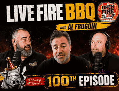 Live Fire BBQ episode 100